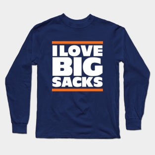 I Love Big Sacks Long Sleeve T-Shirt